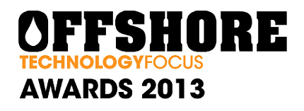 Offshore Technology Focus Awards – Ones to Watch 2013